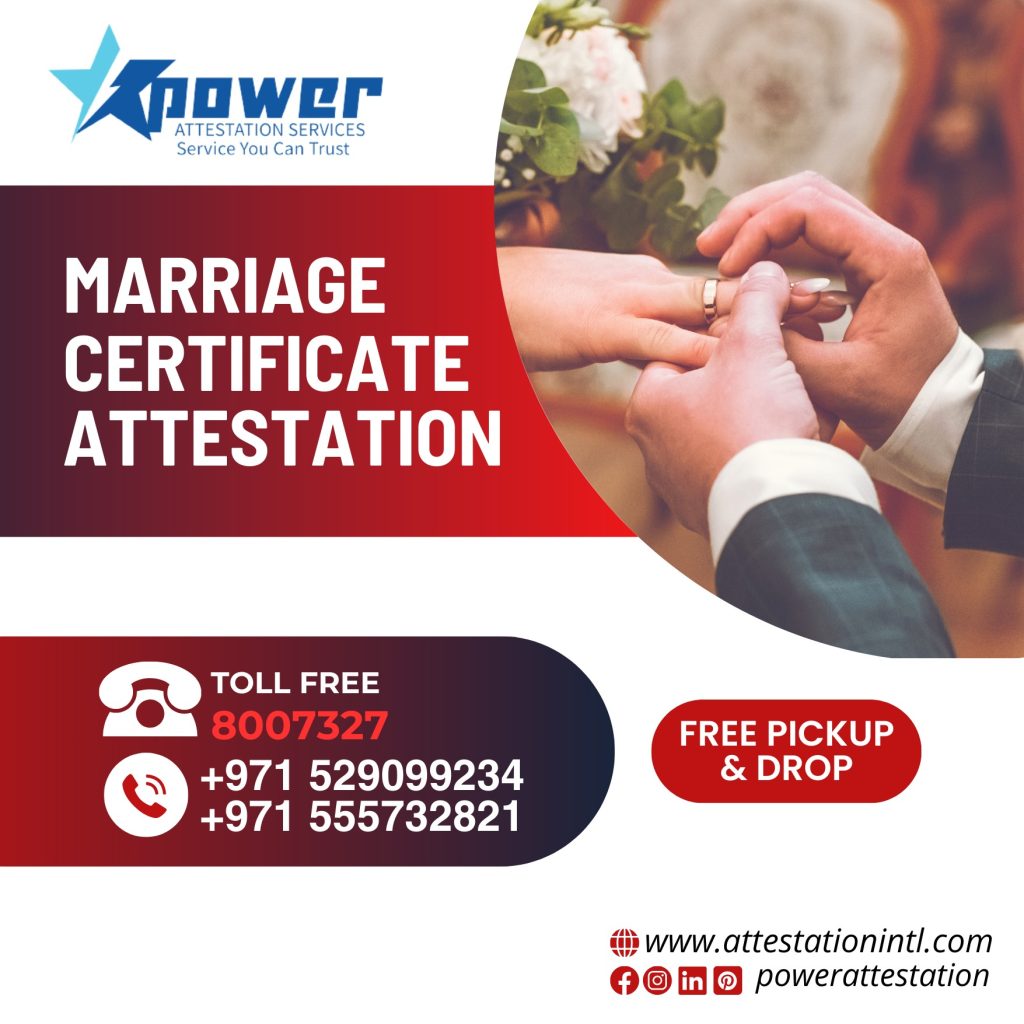 Marriage Certificate Attestation: What You Need for UAE Visa Applications