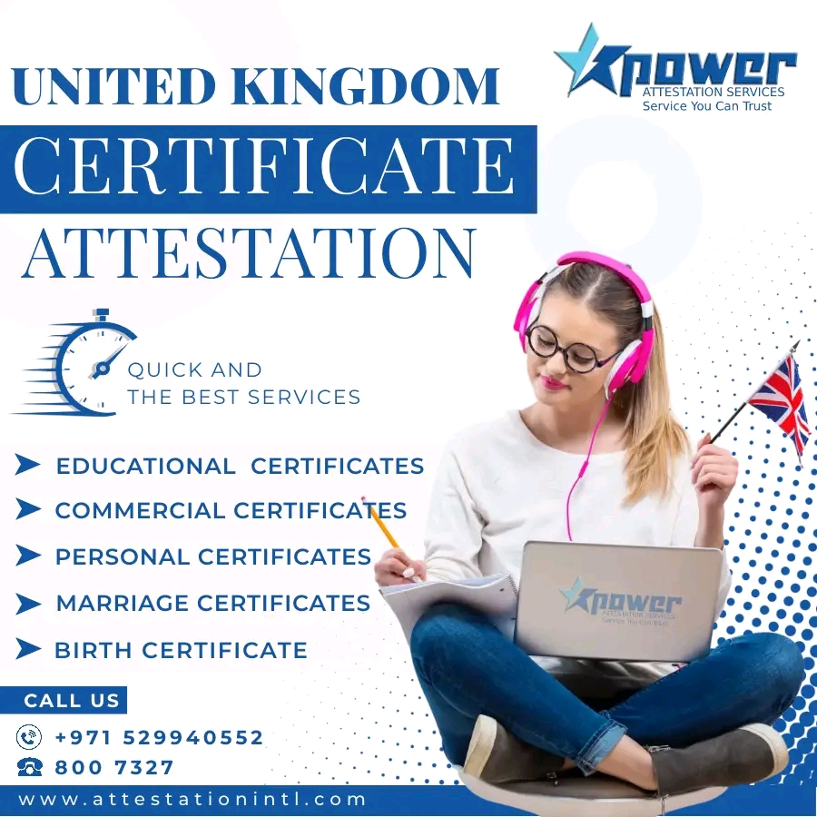 high-quality and secured attestation of UK-issued certificates in the UAE